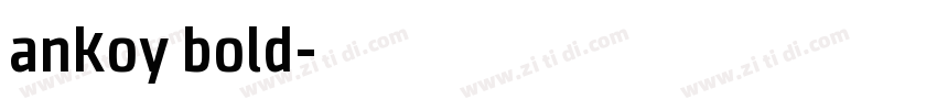 ankoy bold字体转换